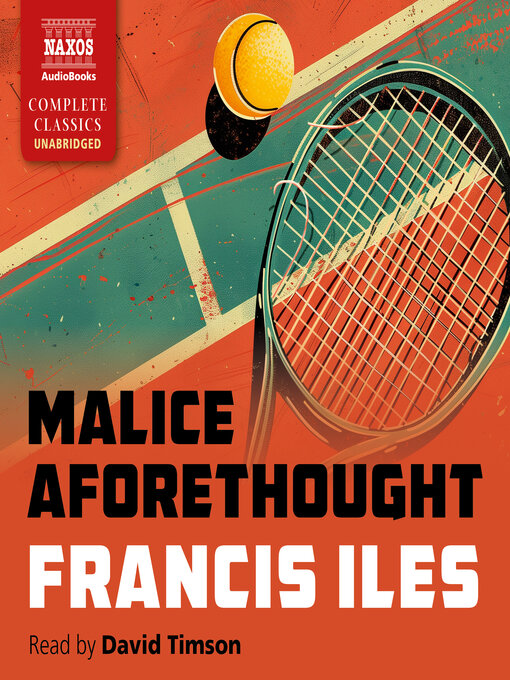 Title details for Malice Aforethought by Francis Iles - Available